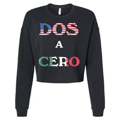 Dos A Cero Shirt USA Vs Mexico Game Funny Design By Flags Cropped Pullover Crew