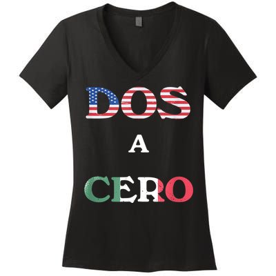 Dos A Cero Shirt USA Vs Mexico Game Funny Design By Flags Women's V-Neck T-Shirt