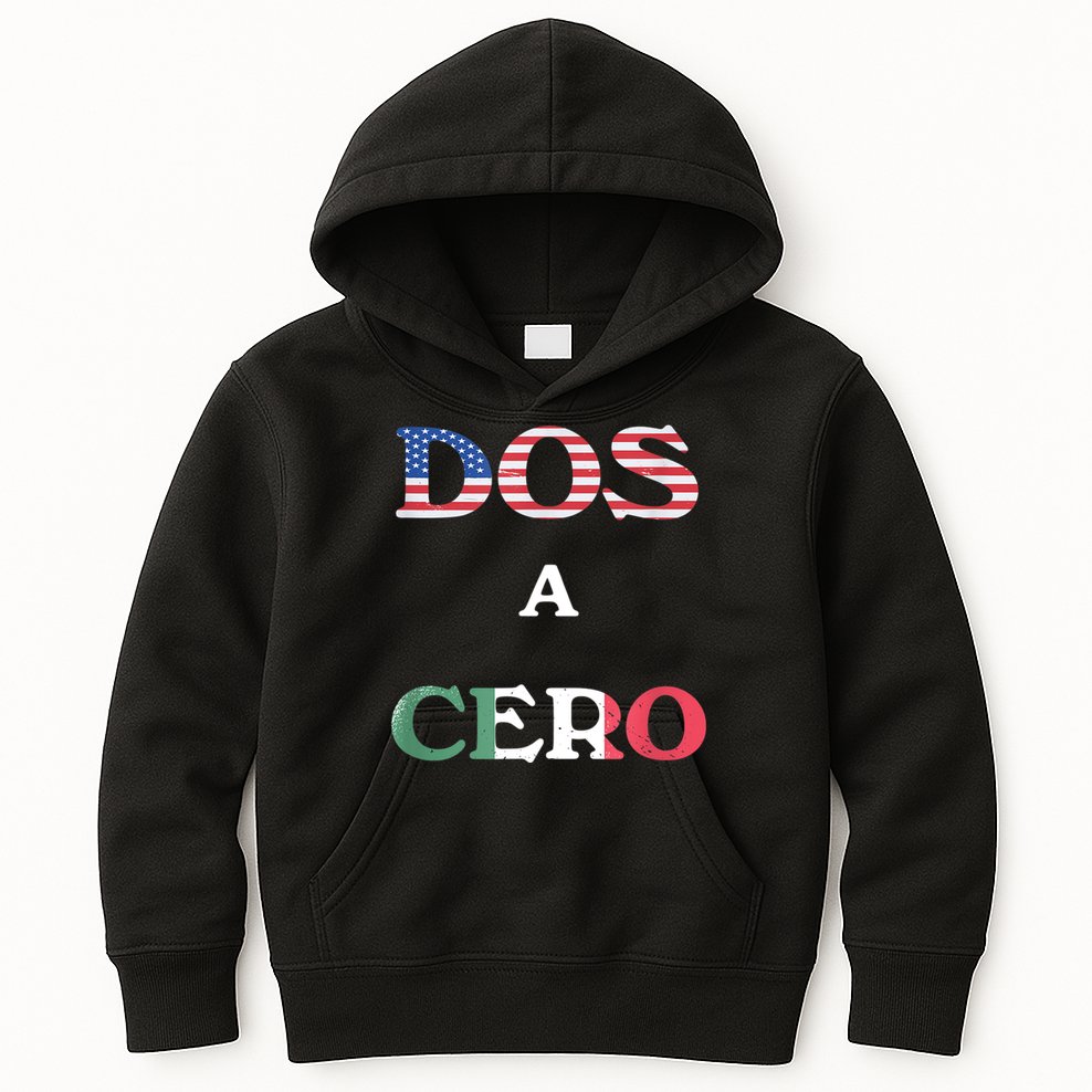 Dos A Cero Shirt USA Vs Mexico Game Funny Design By Flags Kids Hoodie