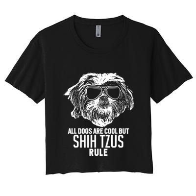 Dogs Are Cool But Shih Tzus Rule Funny Crop Top