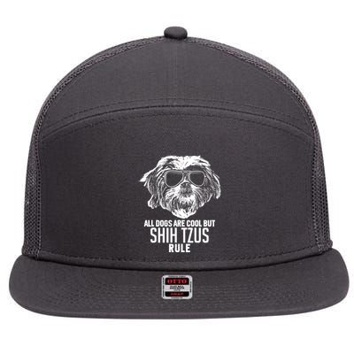 Dogs Are Cool But Shih Tzus Rule Funny 7 Panel Mesh Trucker Snapback Hat