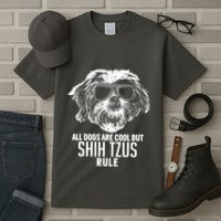 Dogs Are Cool But Shih Tzus Rule Funny Tall T-Shirt