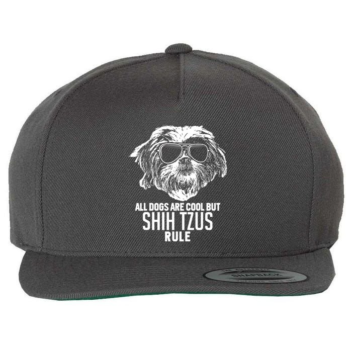 Dogs Are Cool But Shih Tzus Rule Funny Wool Snapback Cap