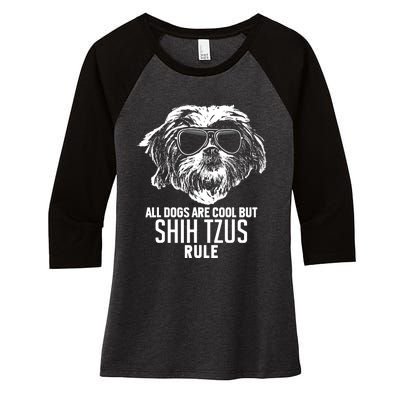 Dogs Are Cool But Shih Tzus Rule Funny Women's Tri-Blend 3/4-Sleeve Raglan Shirt