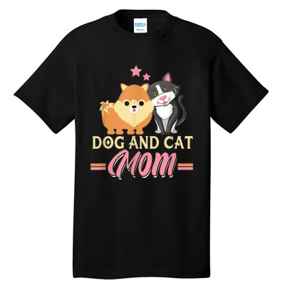 Dog And Cat Mom Puppy Kitten Pup Mother Dog Kitty Mom Tall T-Shirt