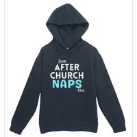 Dem After Church Naps Tho Funny Urban Pullover Hoodie