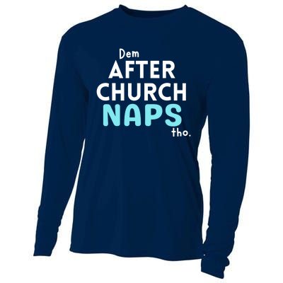 Dem After Church Naps Tho Funny Cooling Performance Long Sleeve Crew