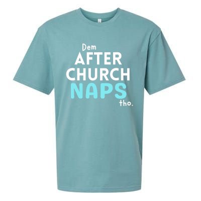 Dem After Church Naps Tho Funny Sueded Cloud Jersey T-Shirt