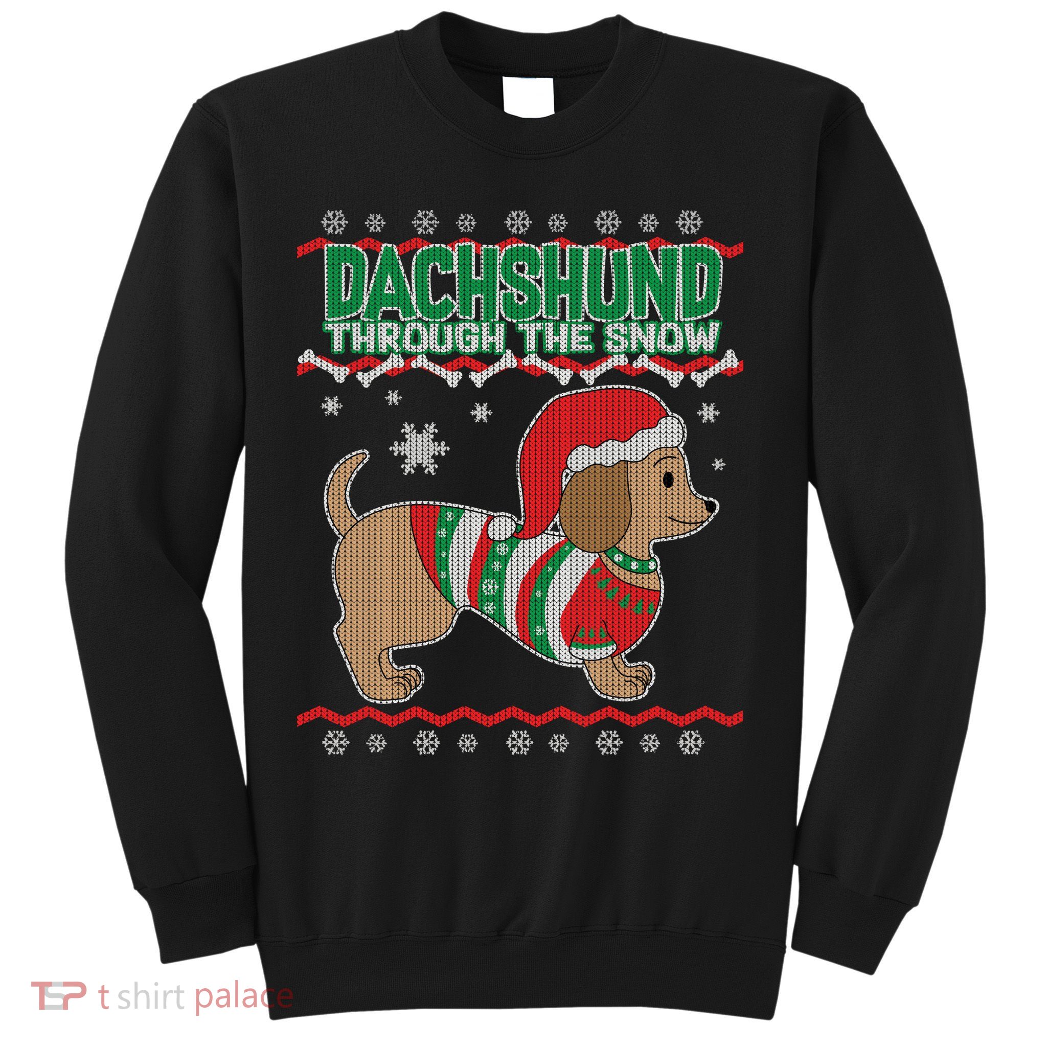 Dachshund Through The Snow Ugly Christmas Sweatshirt