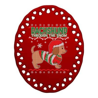 Dachshund Through The Snow Ugly Christmas Ceramic Oval Ornament