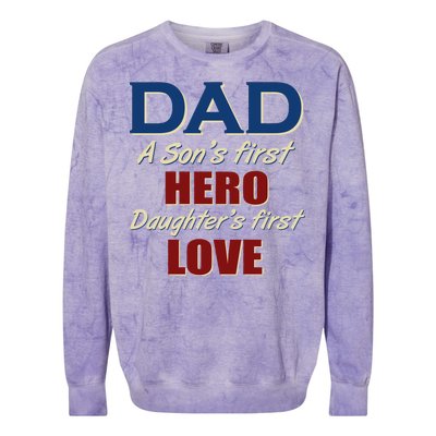 Dad A Son First Hero Daughters First Love Colorblast Crewneck Sweatshirt