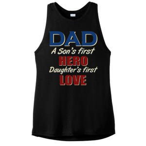 Dad A Son First Hero Daughters First Love Ladies PosiCharge Tri-Blend Wicking Tank