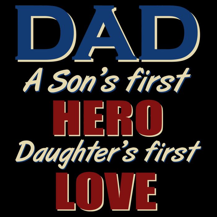 Dad A Son First Hero Daughters First Love Flexfit Unipanel Trucker Cap