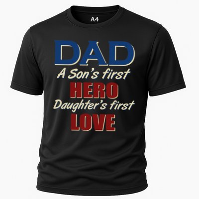 Dad A Son First Hero Daughters First Love Performance Shirt