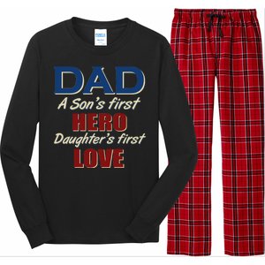 Dad A Son First Hero Daughters First Love Long Sleeve Pajama Set