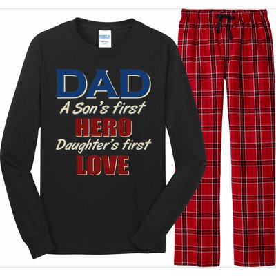 Dad A Son First Hero Daughters First Love Long Sleeve Pajama Set