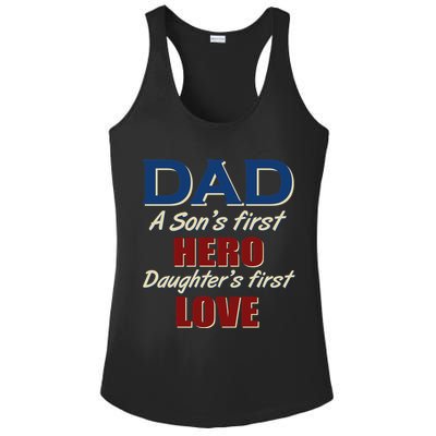 Dad A Son First Hero Daughters First Love Ladies PosiCharge Competitor Racerback Tank
