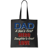 Dad A Son First Hero Daughters First Love Bag