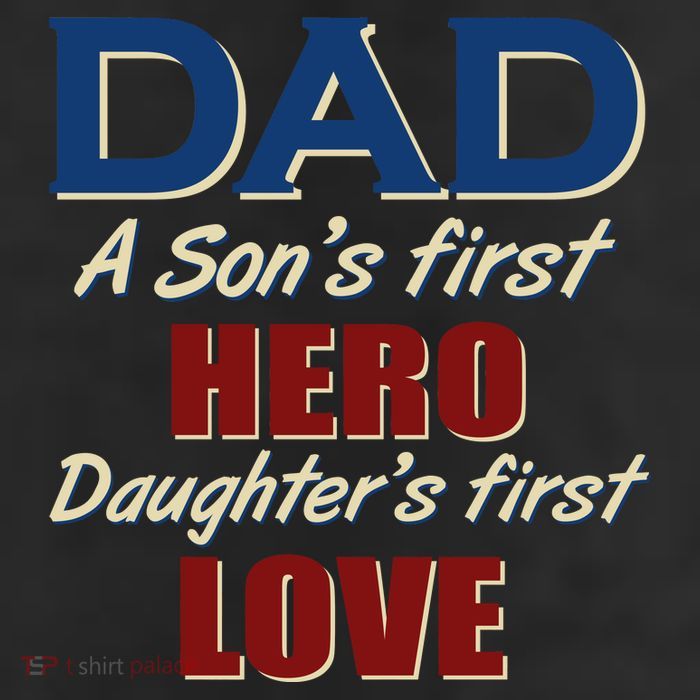 Dad A Son First Hero Daughters First Love 25L Jumbo Tote