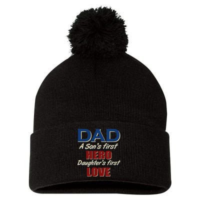 Dad A Son First Hero Daughters First Love Pom Pom 12in Knit Beanie