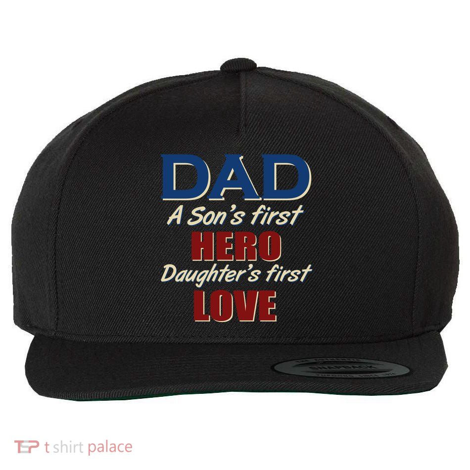 Dad A Son First Hero Daughters First Love Wool Snapback Cap