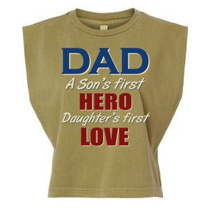 Dad A Son First Hero Daughters First Love Garment-Dyed Women's Muscle Tee