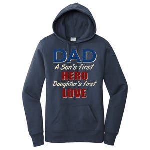 Dad A Son First Hero Daughters First Love Women's Pullover Hoodie