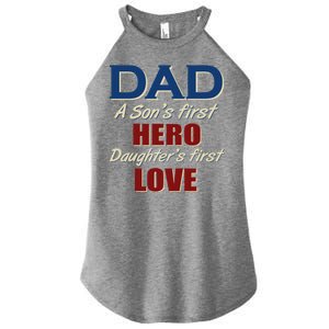 Dad A Son First Hero Daughters First Love Women's Perfect Tri Rocker Tank