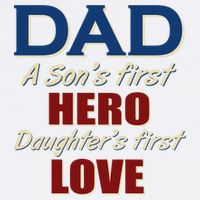 Dad A Son First Hero Daughters First Love Garment-Dyed Sweatshirt