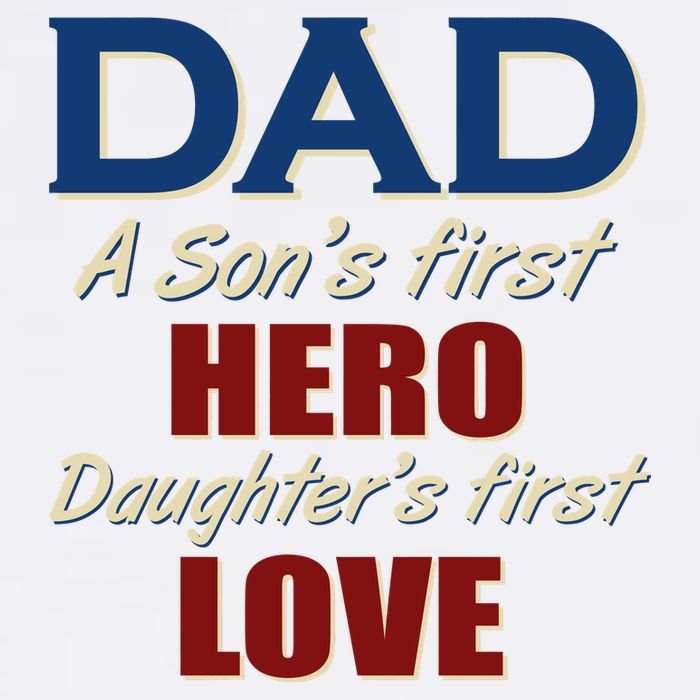 Dad A Son First Hero Daughters First Love Garment-Dyed Sweatshirt