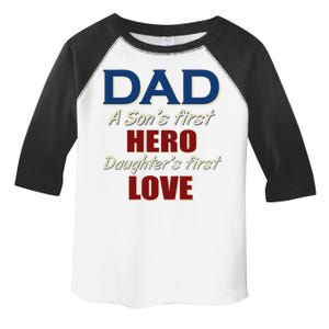 Dad A Son First Hero Daughters First Love Toddler Fine Jersey T-Shirt