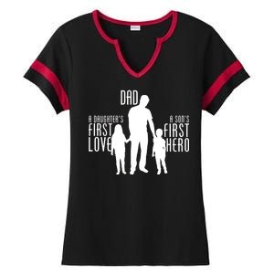 Dad A Son's First Hero Daughters First Love Ladies Halftime Notch Neck Tee