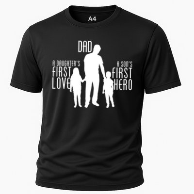 Dad A Son's First Hero Daughters First Love Performance Shirt