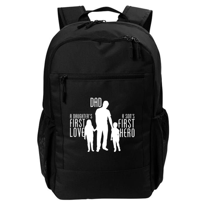 Dad A Son's First Hero Daughters First Love Backpack