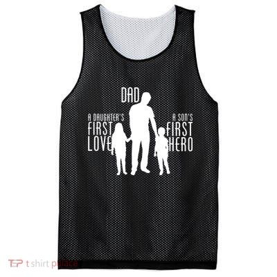 Dad A Son's First Hero Daughters First Love Mesh Reversible Basketball Jersey Tank