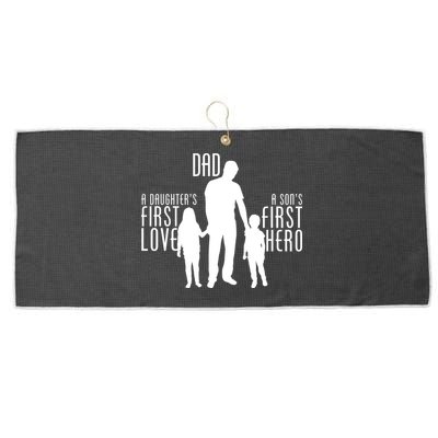 Dad A Son's First Hero Daughters First Love Large Microfiber Waffle Golf Towel