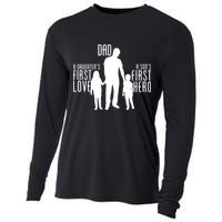 Dad A Son's First Hero Daughters First Love Cooling Performance Long Sleeve Crew