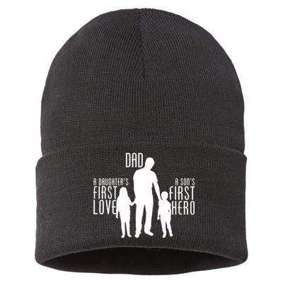 Dad A Son's First Hero Daughters First Love Sustainable Knit Beanie