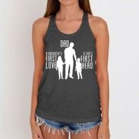 Dad A Son's First Hero Daughters First Love Women's Knotted Racerback Tank
