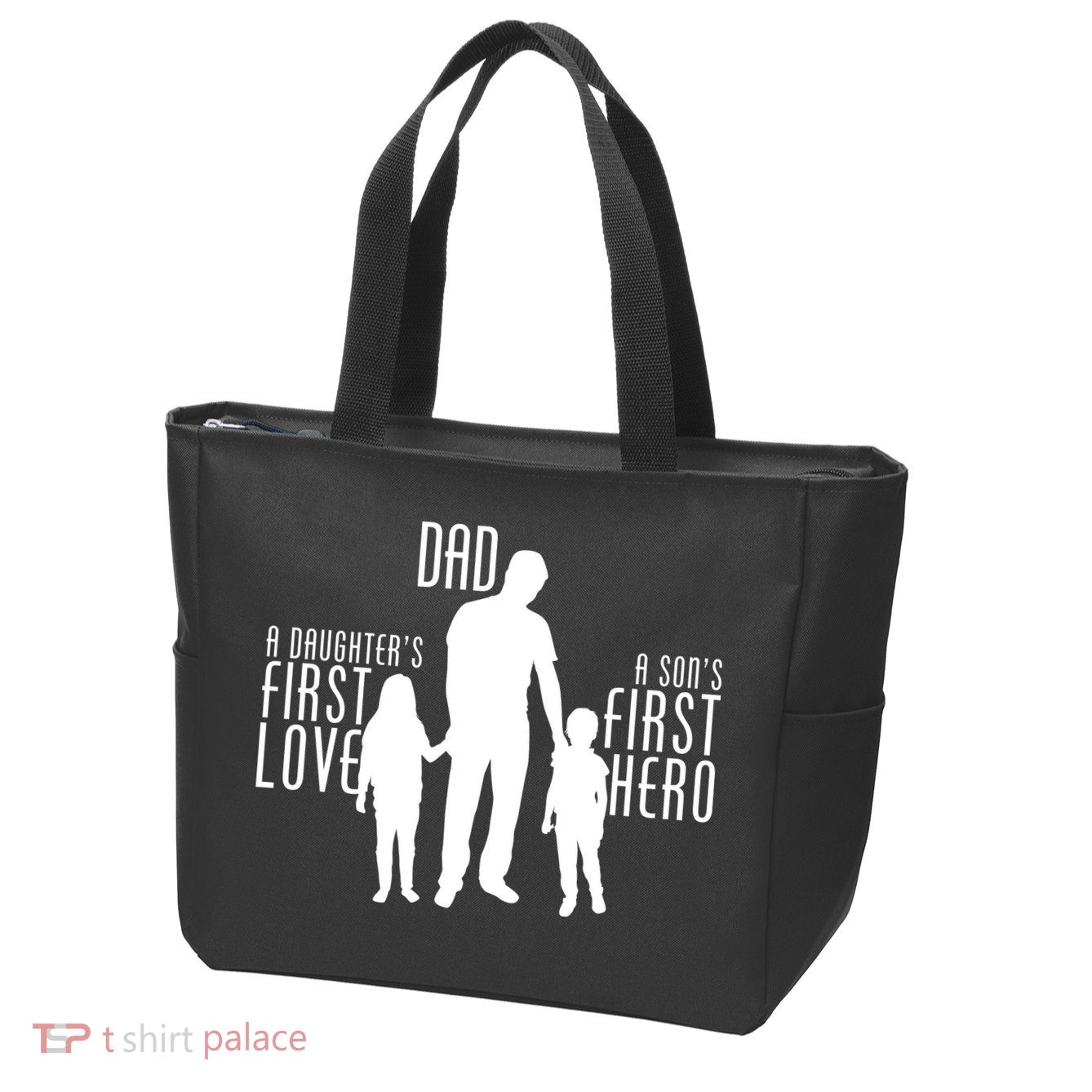 Dad A Son's First Hero Daughters First Love Zip Tote Bag
