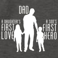 Dad A Son's First Hero Daughters First Love Vector Backpack