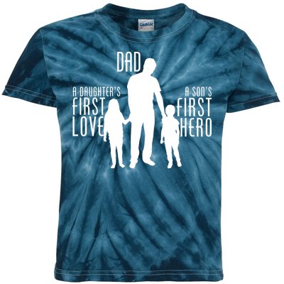 Dad A Son's First Hero Daughters First Love Kids Tie-Dye T-Shirt