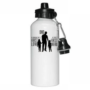 Dad A Son's First Hero Daughters First Love Aluminum Water Bottle