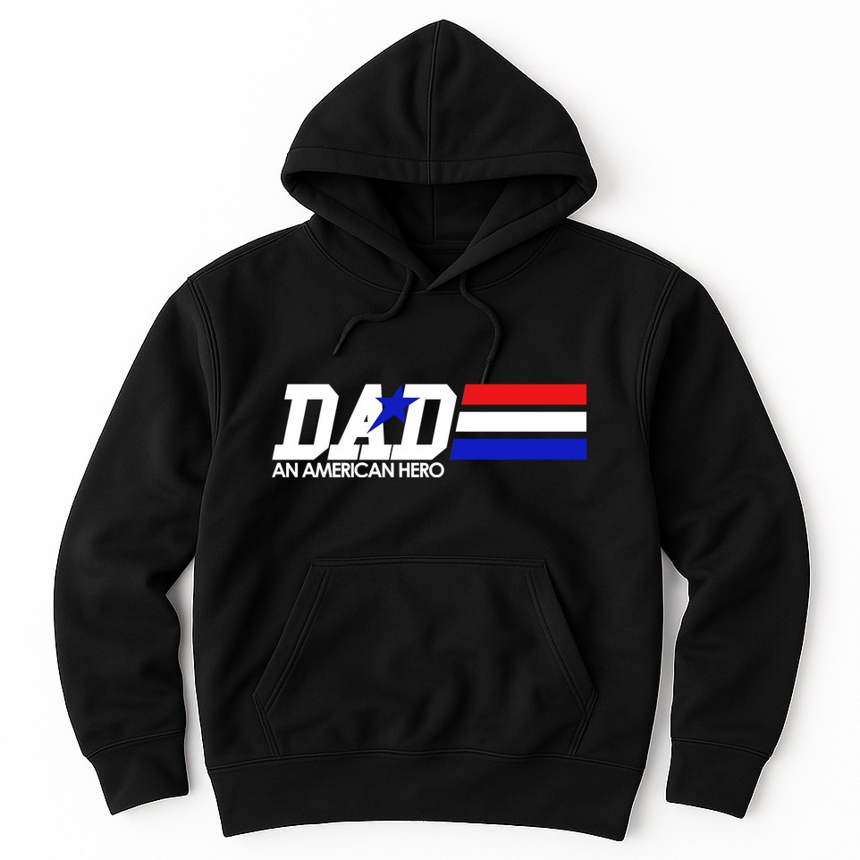 Dad An American Hero Hoodie