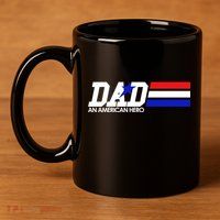 Dad An American Hero 11oz C Handle Ceramic Mug