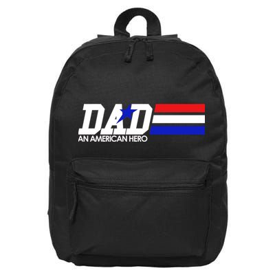 Dad An American Hero 16 in Basic Backpack