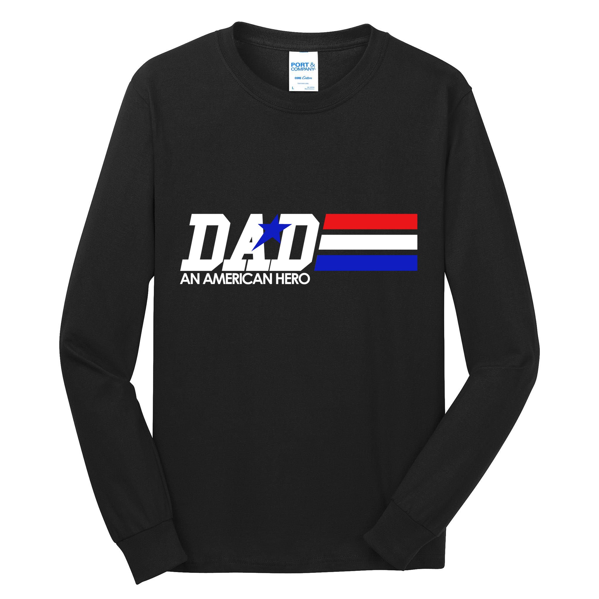 Dad An American Hero Tall Long Sleeve T-Shirt