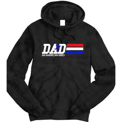 Dad An American Hero Tie Dye Hoodie