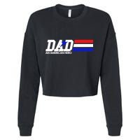 Dad An American Hero Cropped Pullover Crew