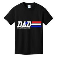 Dad An American Hero Kids T-Shirt